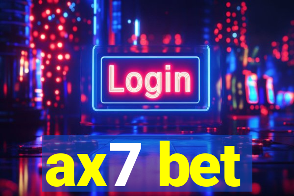 ax7 bet